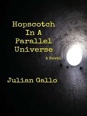 cover image of Hopscotch In a Parallel Universe